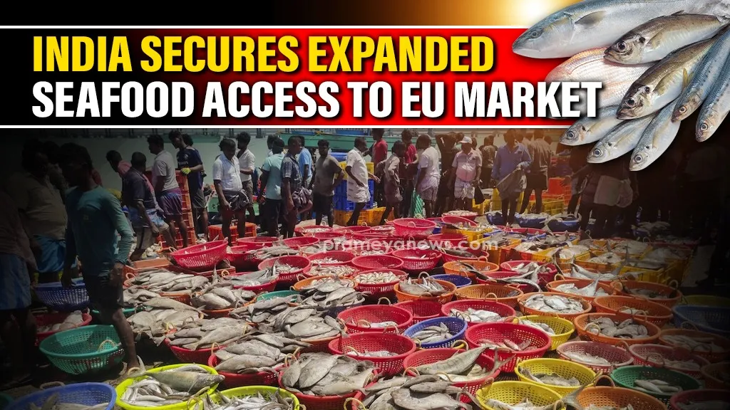 India's Seafood Sector Gets Massive Boost as EU Approves 102 New Exporters